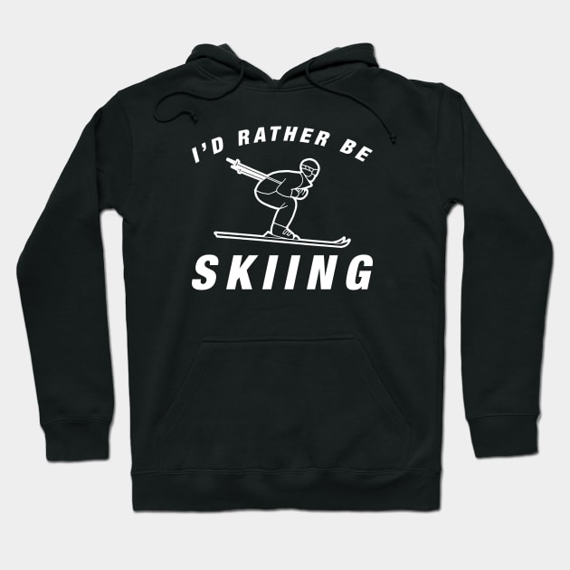 I'd Rather Be Skiing Hoodie by LuckyFoxDesigns